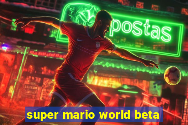 super mario world beta